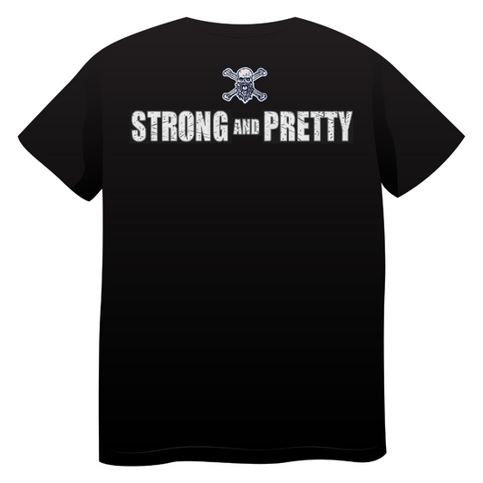 Strong And Pretty Tee